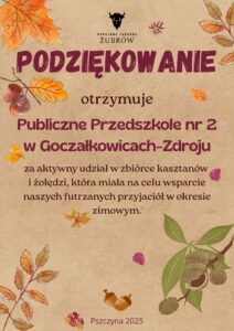 Podziękowanie za zbiórkę kasztanów i żołędzi dla Zagrody Żubrów w Pszczynie